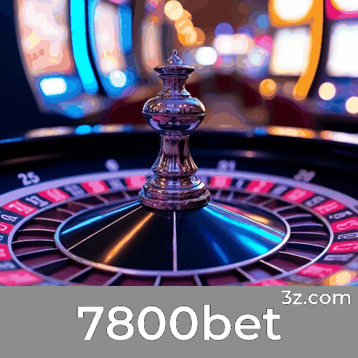 7800bet: Plataforma de Apostas Esportivas Líder e Completa